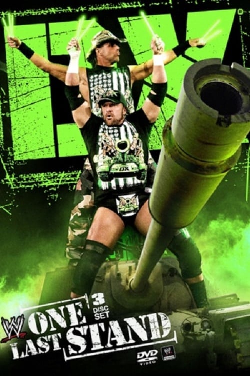 WWE: DX: One Last Stand | WWE: DX: One Last Stand