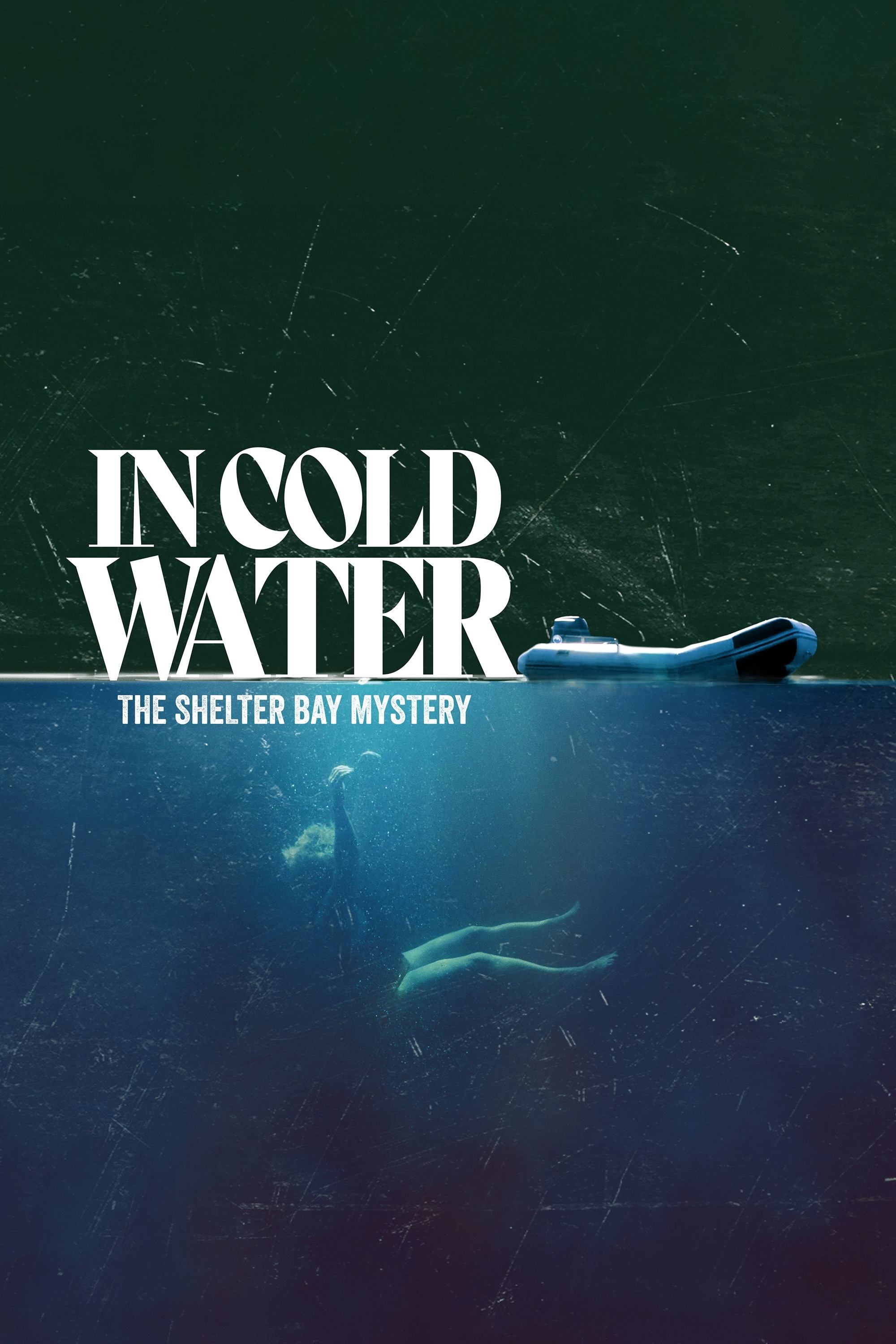 In Cold Water: The Shelter Bay Mystery | In Cold Water: The Shelter Bay Mystery