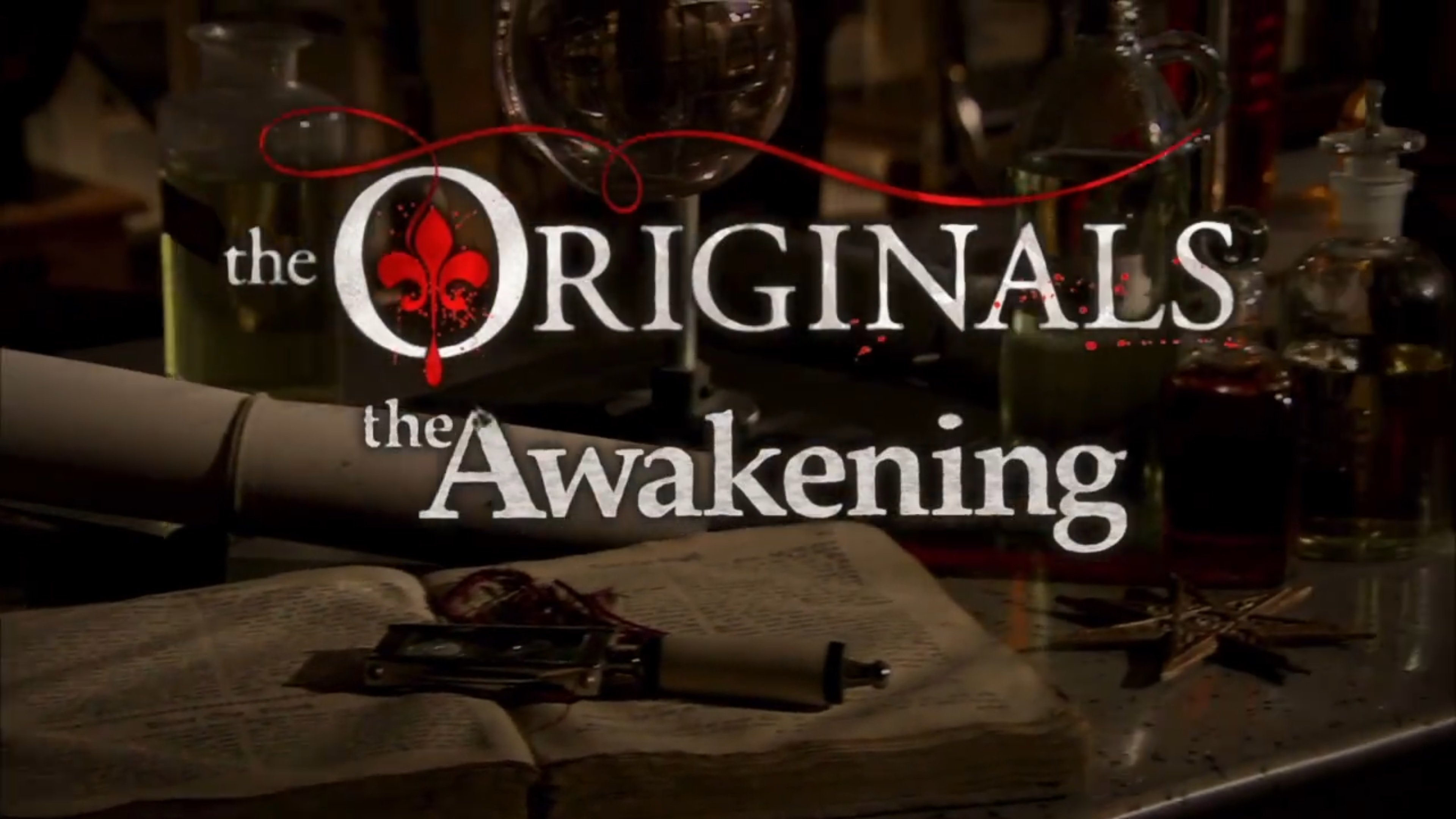 The Originals: The Awakening|The Originals: The Awakening