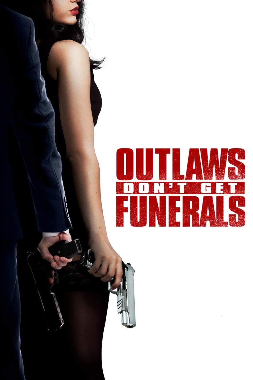 Outlaws Don't Get Funerals | Outlaws Don't Get Funerals