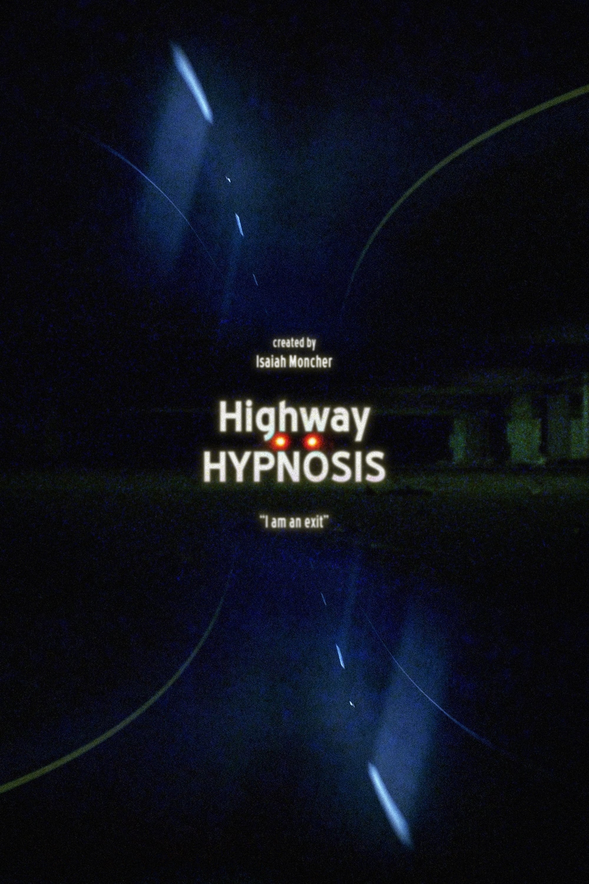 Highway Hypnosis | Highway Hypnosis