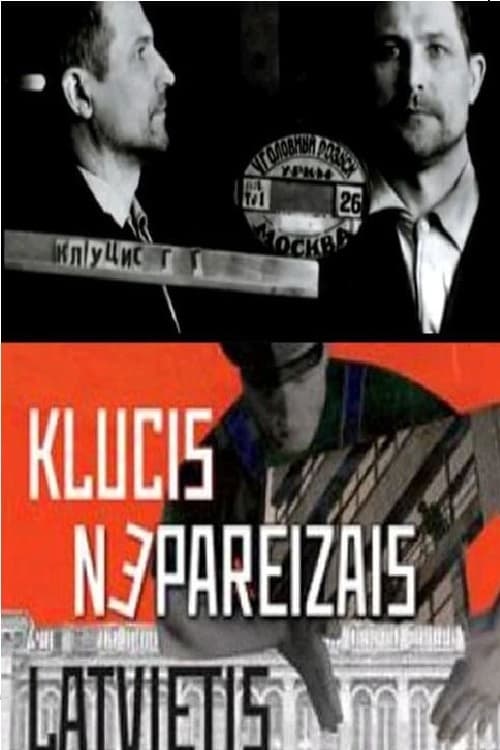 Klucis - Nepareizais latvietis | Klucis - Nepareizais latvietis