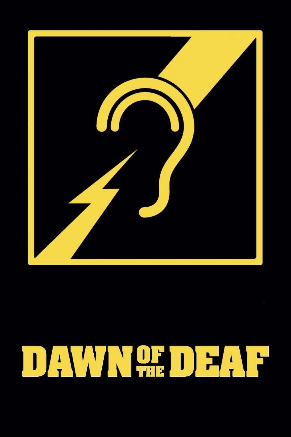 Dawn of the Deaf | Dawn of the Deaf