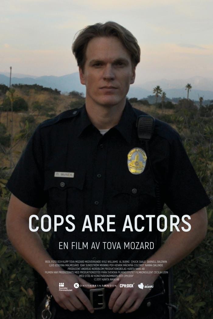 Cops are Actors | Cops are Actors