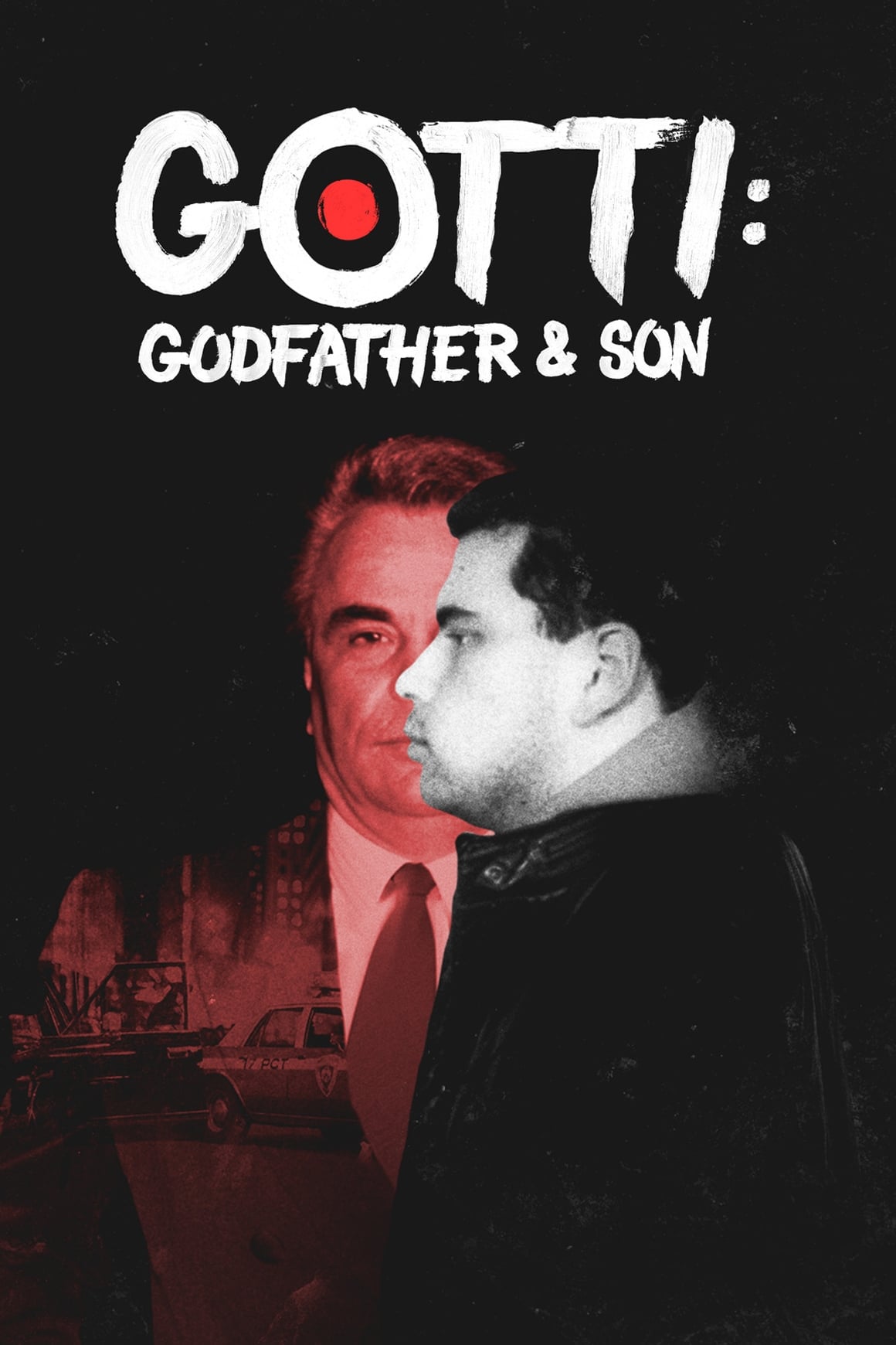 Gotti: Godfather and Son | Gotti: Godfather and Son