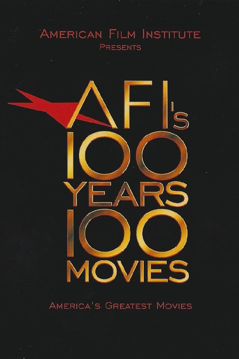 AFI's 100 Years... 100 Movies | AFI's 100 Years... 100 Movies