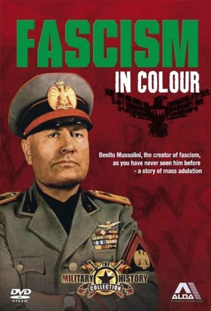 Fascism In Colour | Fascism In Colour