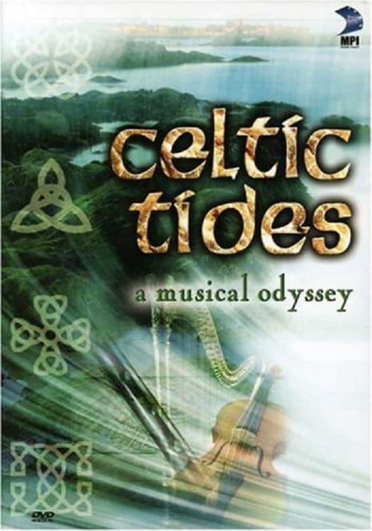 Celtic Tides - A Musical Odyssey | Celtic Tides - A Musical Odyssey