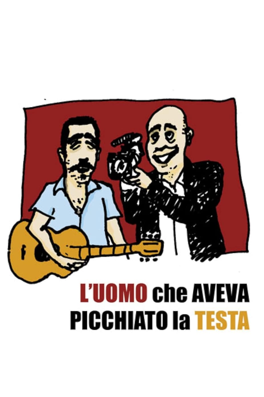 L'uomo che aveva picchiato la testa | L'uomo che aveva picchiato la testa