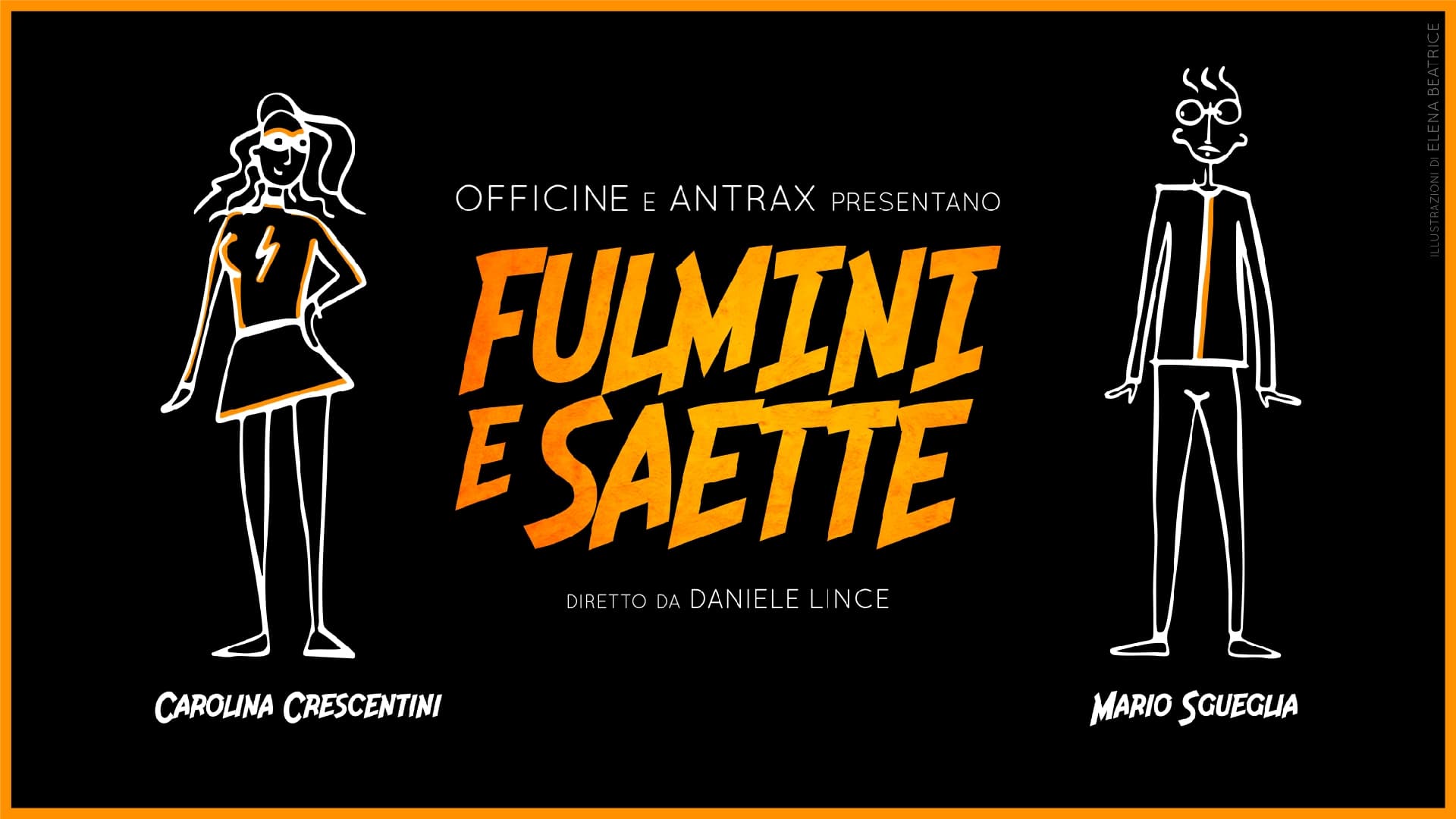 Fulmini e Saette|Fulmini e Saette