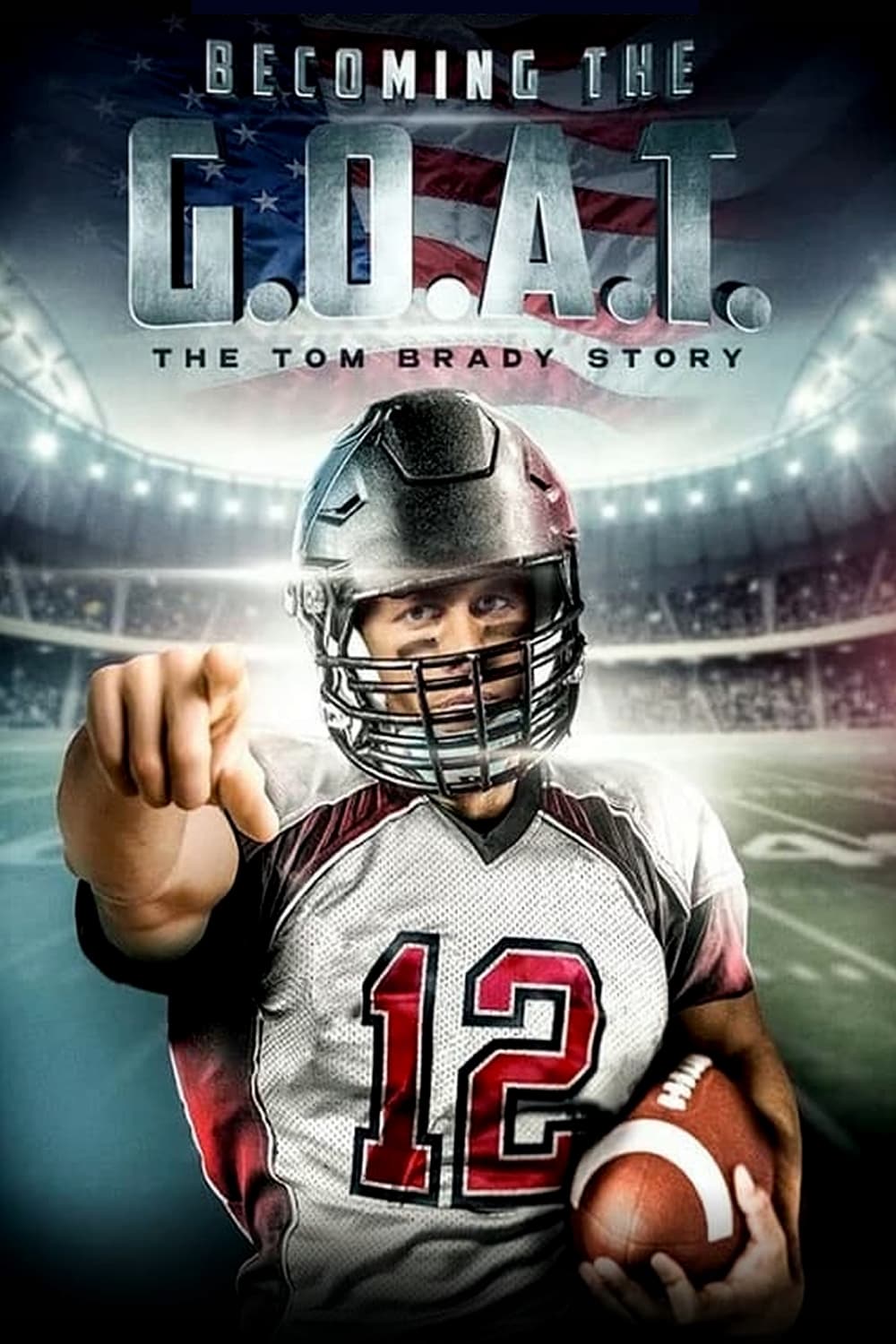 Becoming the G.O.A.T.: The Tom Brady Story | Becoming the G.O.A.T.: The Tom Brady Story