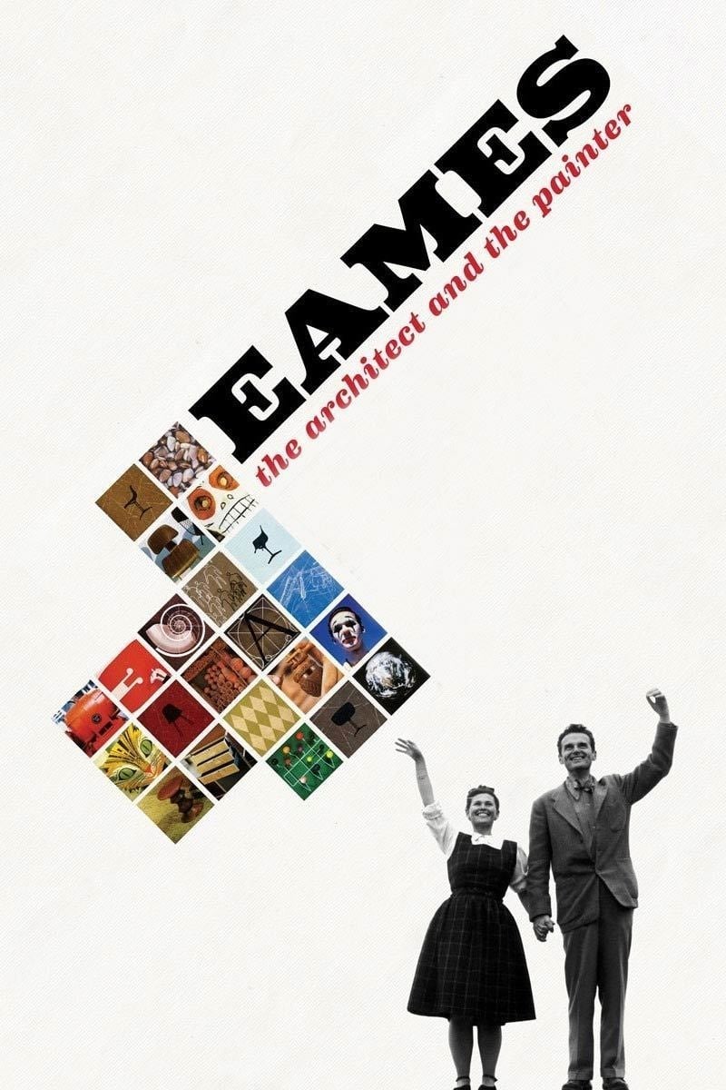 Eames: The Architect and the Painter | Eames: The Architect and the Painter