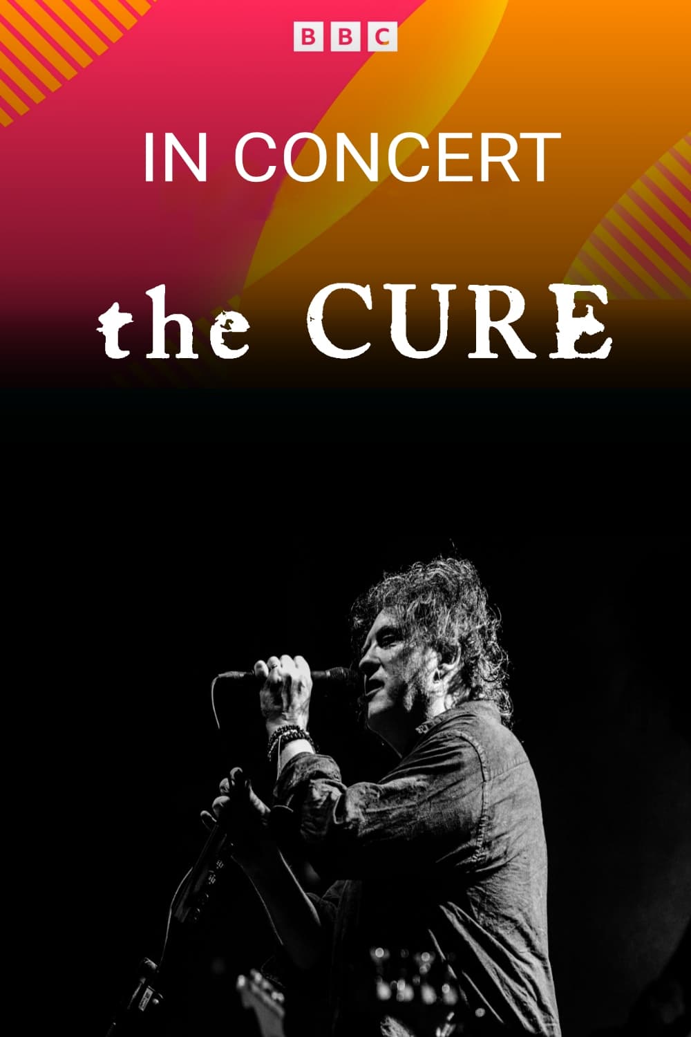 The Cure BBC Radio 2 In Concert | The Cure BBC Radio 2 In Concert