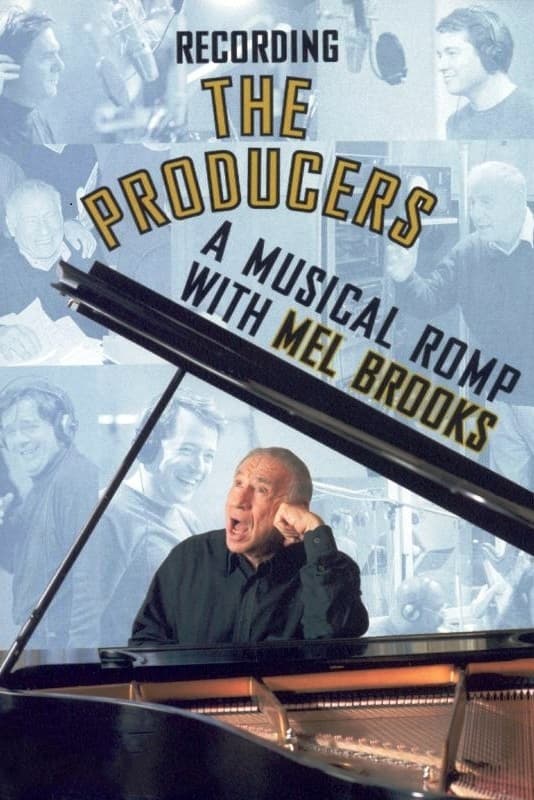 Recording the Producers: A Musical Romp with Mel Brooks | Recording the Producers: A Musical Romp with Mel Brooks