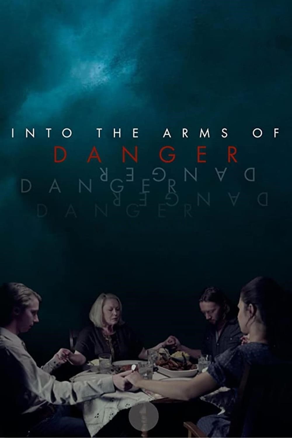 Into the Arms of Danger | Into the Arms of Danger