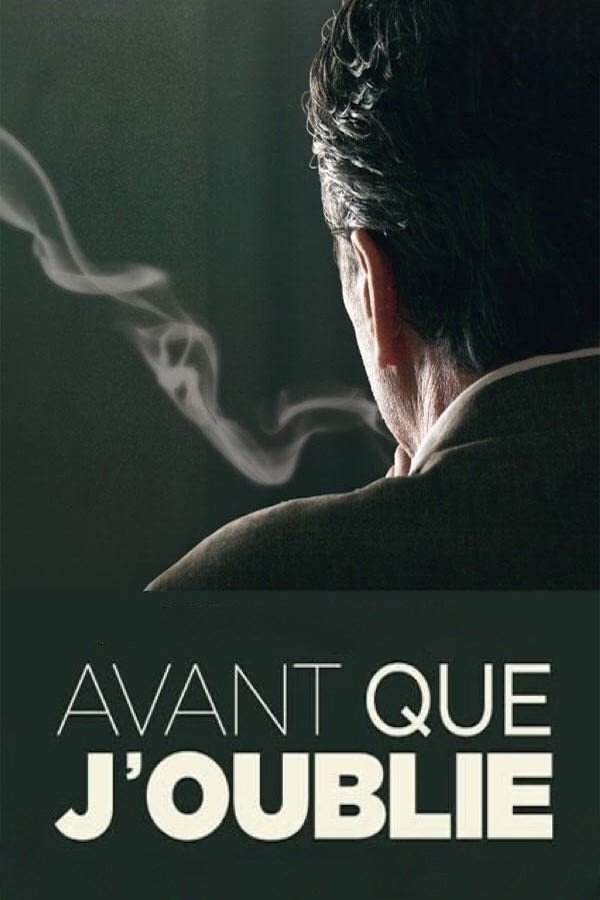 Avant que j'oublie | Avant que j'oublie