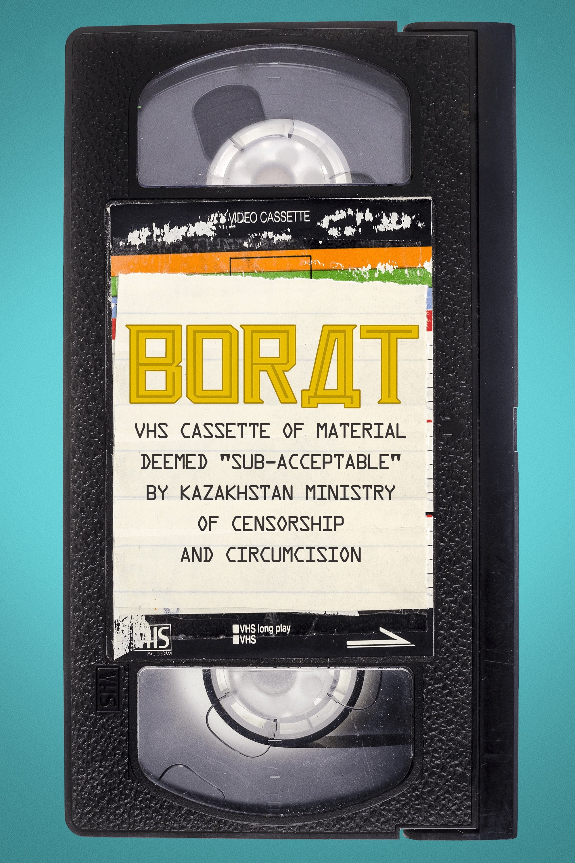 Borat: VHS Cassette of Material Deemed "Sub-Acceptable" by Kazakhstan Ministry of Censorship and Circumcision