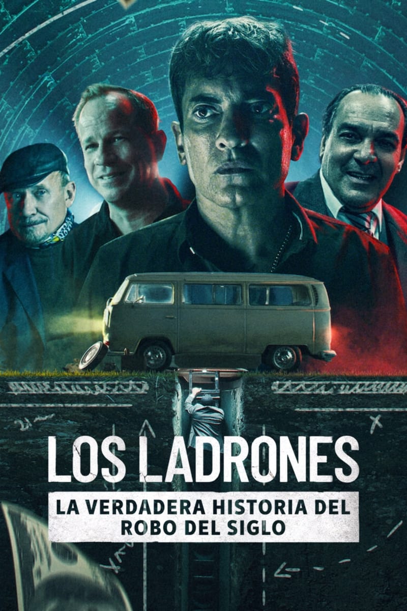 سارقان بانک: آخرین سرقت بزرگ | Los ladrones: la verdadera historia del robo del siglo