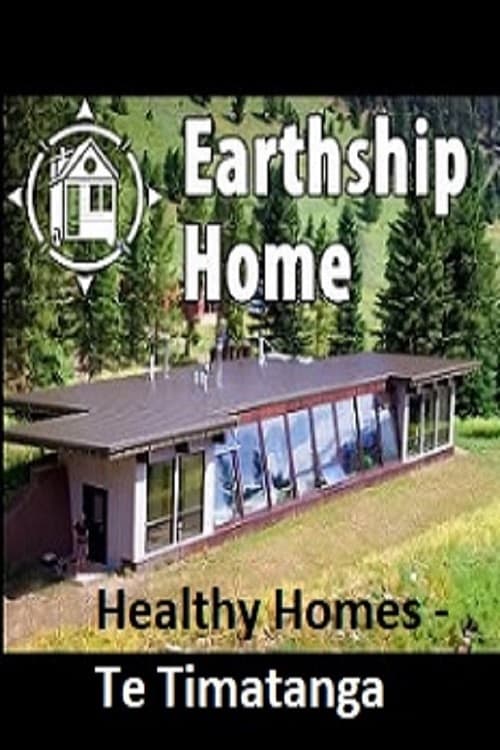 Healthy Homes - Te Timatanga Earthship New Zealand - Documentary | Healthy Homes - Te Timatanga Earthship New Zealand - Documentary