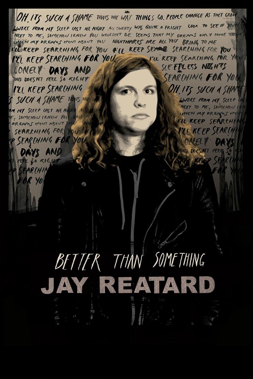 Better Than Something: Jay Reatard | Better Than Something: Jay Reatard