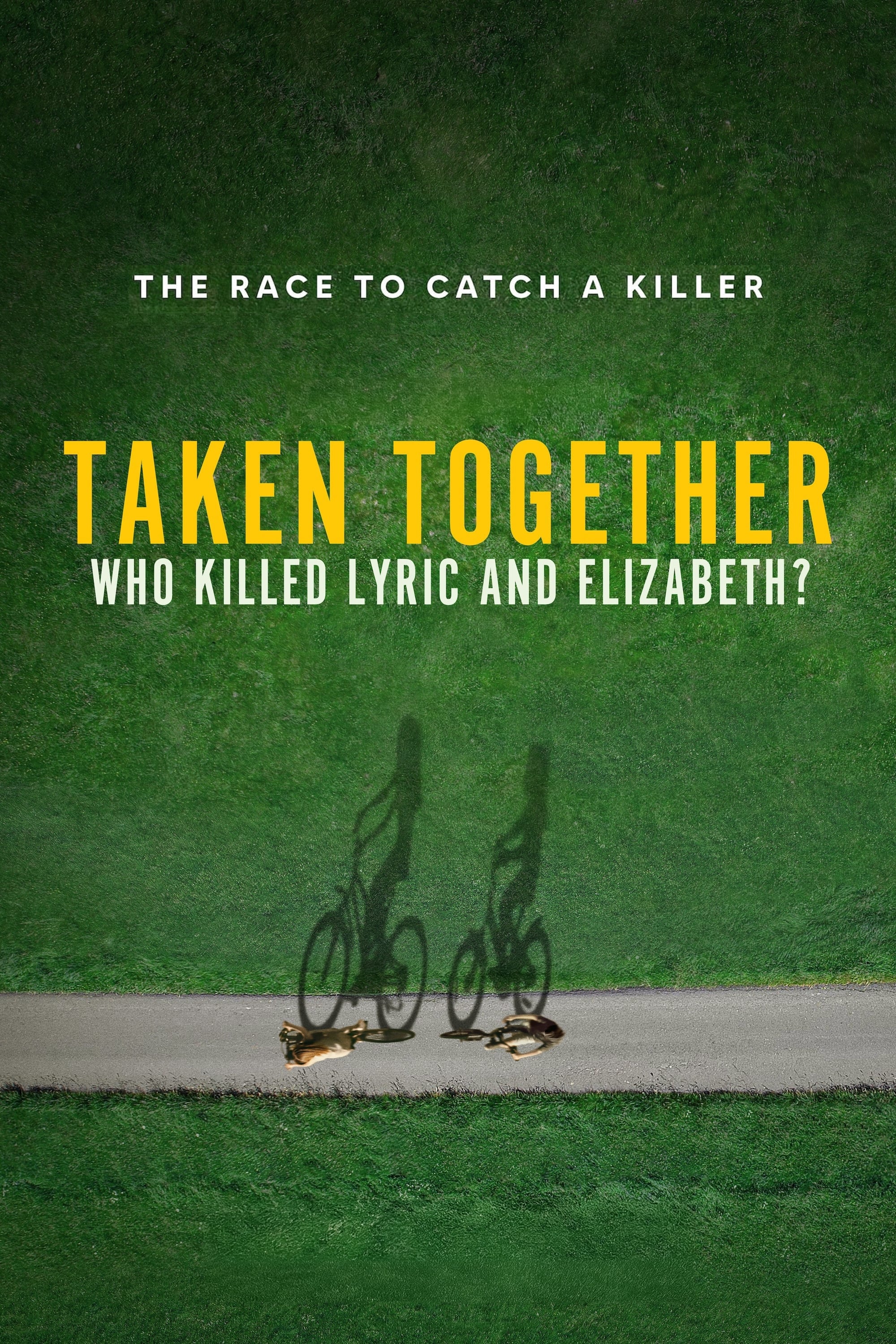 Taken Together: Who Killed Lyric and Elizabeth? | Taken Together: Who Killed Lyric and Elizabeth?