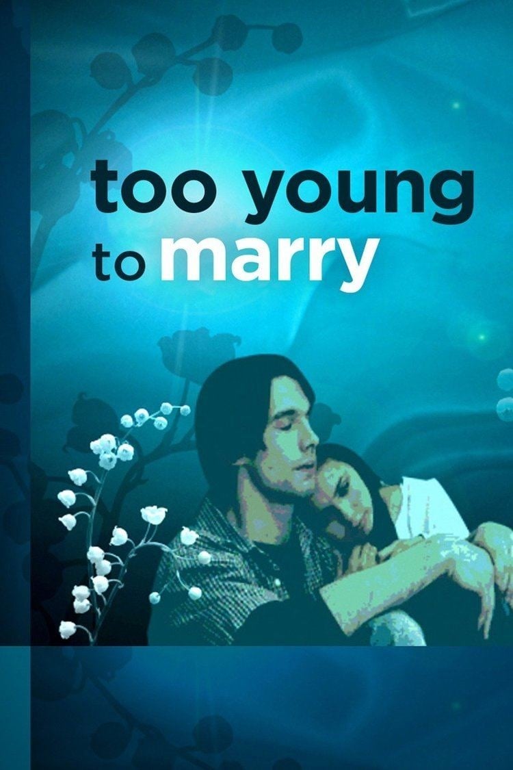 Too Young to Marry | Too Young to Marry