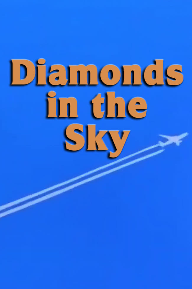 Diamonds in the Sky | Diamonds in the Sky