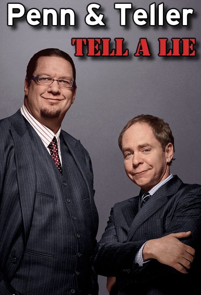 Penn & Teller Tell a Lie | Penn & Teller Tell a Lie