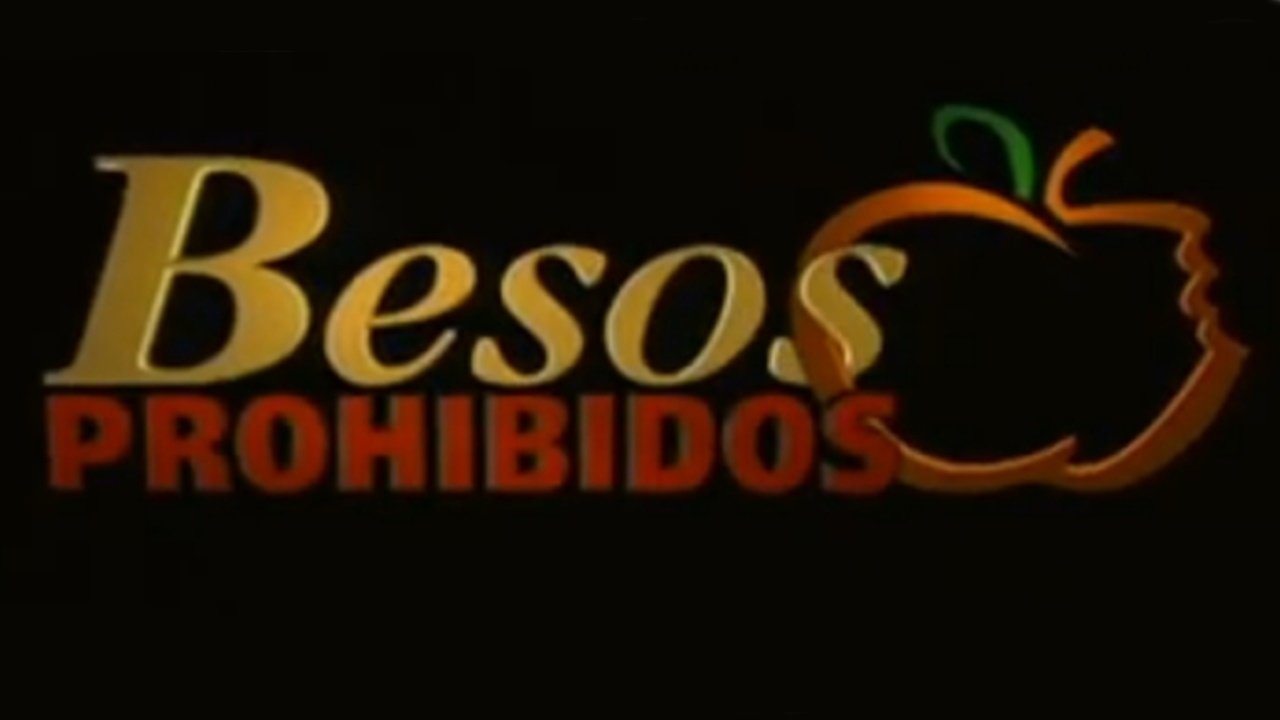 Besos Prohibidos|Besos Prohibidos