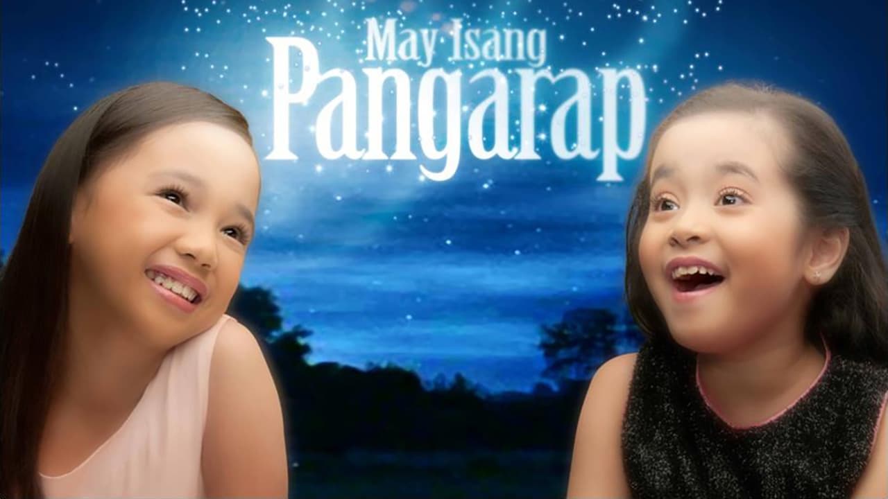 May Isang Pangarap|May Isang Pangarap