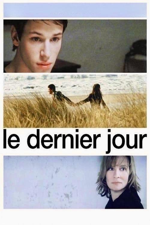 Le dernier jour | Le dernier jour