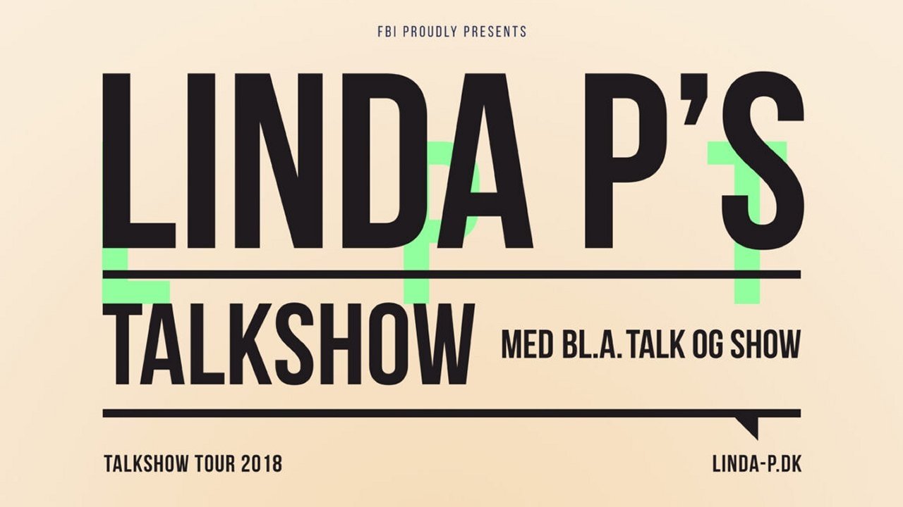 Linda P's Talkshow - Med Bl.a. Talk og Show|Linda P's Talkshow - Med Bl.a. Talk og Show