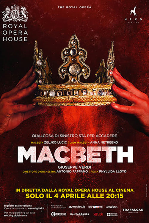 The Royal Opera House: Verdi's Macbeth | The Royal Opera House: Verdi's Macbeth