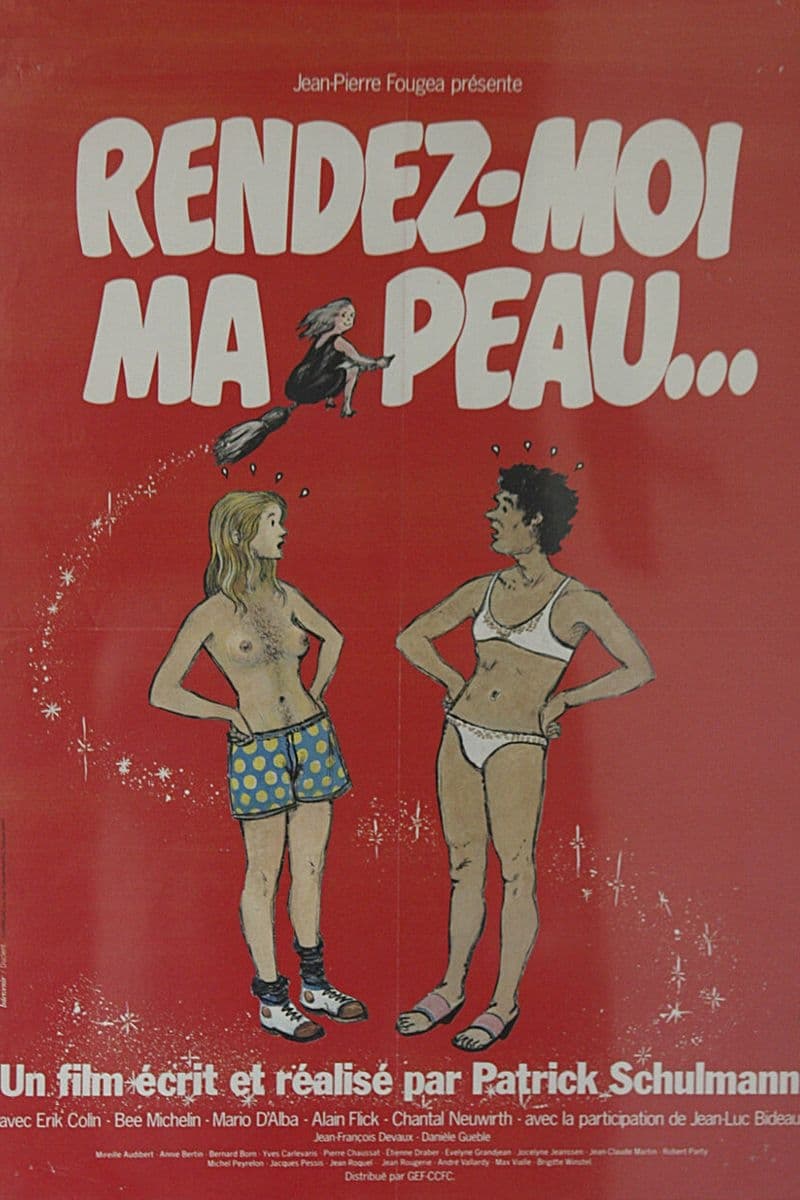 Rendez-moi ma peau… | Rendez-moi ma peau…