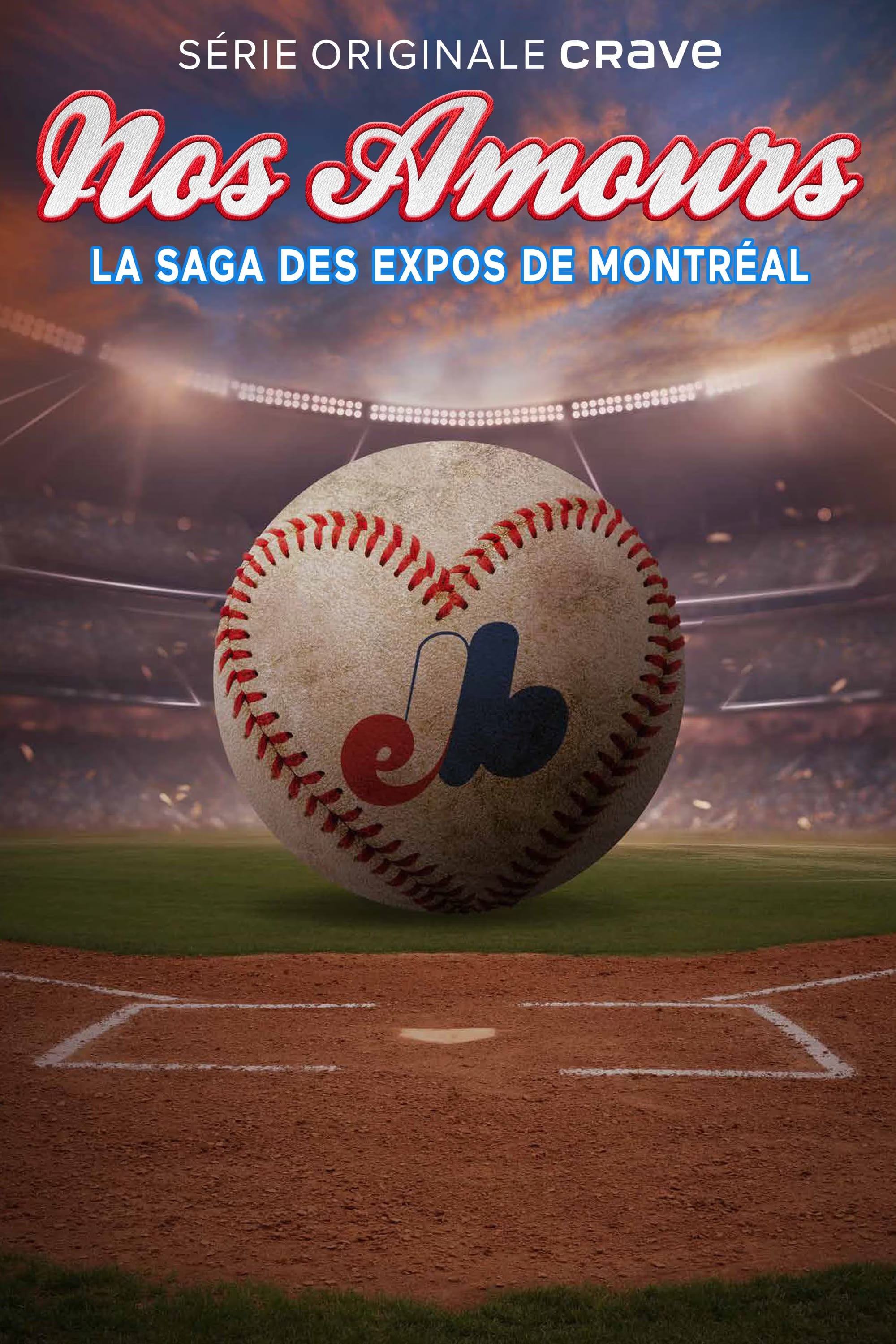 Nos Amours - la saga des Expos de Montréal | Nos Amours - la saga des Expos de Montréal