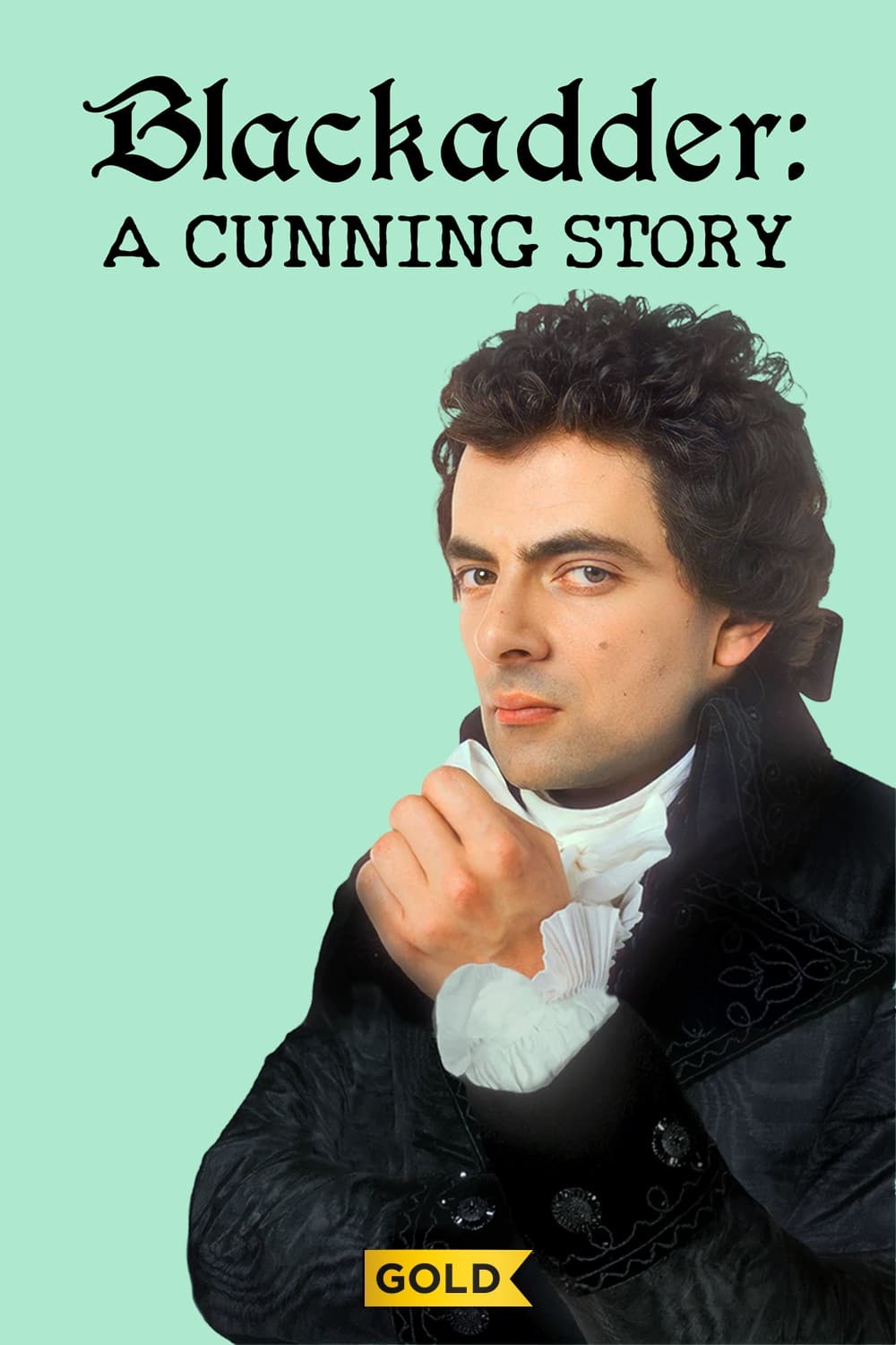 Blackadder: A Cunning Story | Blackadder: A Cunning Story