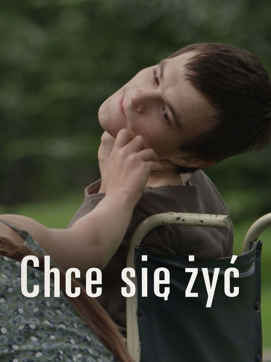 Chce się żyć | Chce się żyć