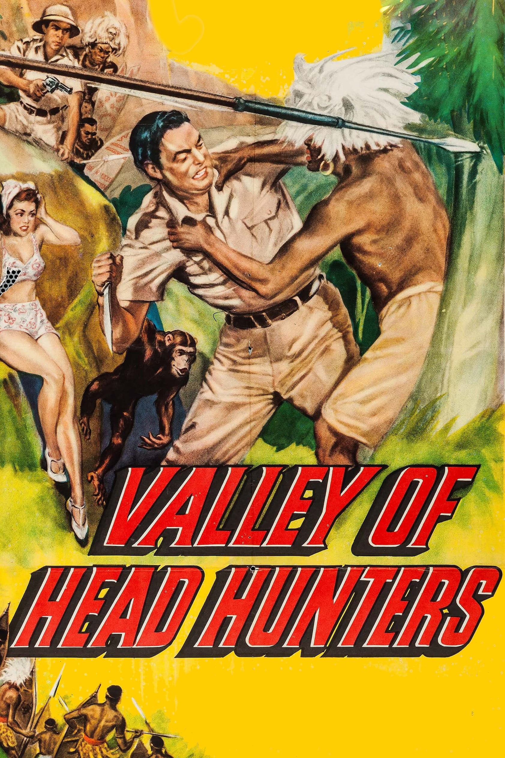 Valley of Head Hunters | Valley of Head Hunters