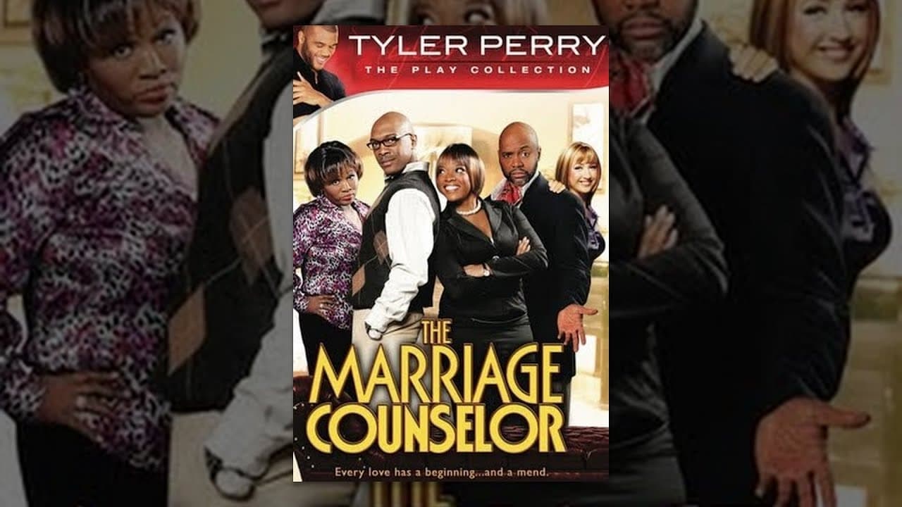 Tyler Perry's The Marriage Counselor - The Play|Tyler Perry's The Marriage Counselor - The Play