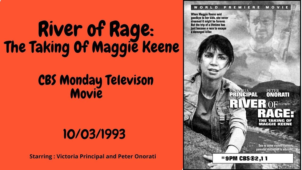 River of Rage: The Taking of Maggie Keene|River of Rage: The Taking of Maggie Keene