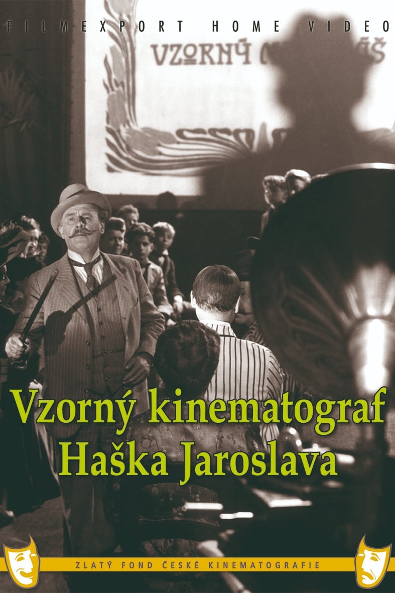 Vzorný kinematograf Haška Jaroslava | Vzorný kinematograf Haška Jaroslava