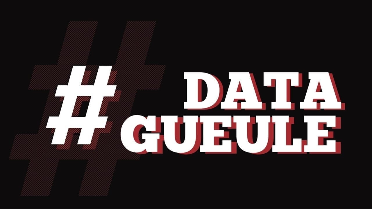 Data Gueule|Data Gueule