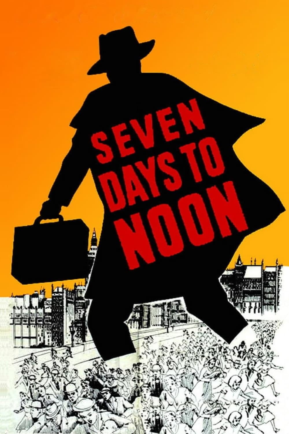 Seven Days to Noon | Seven Days to Noon