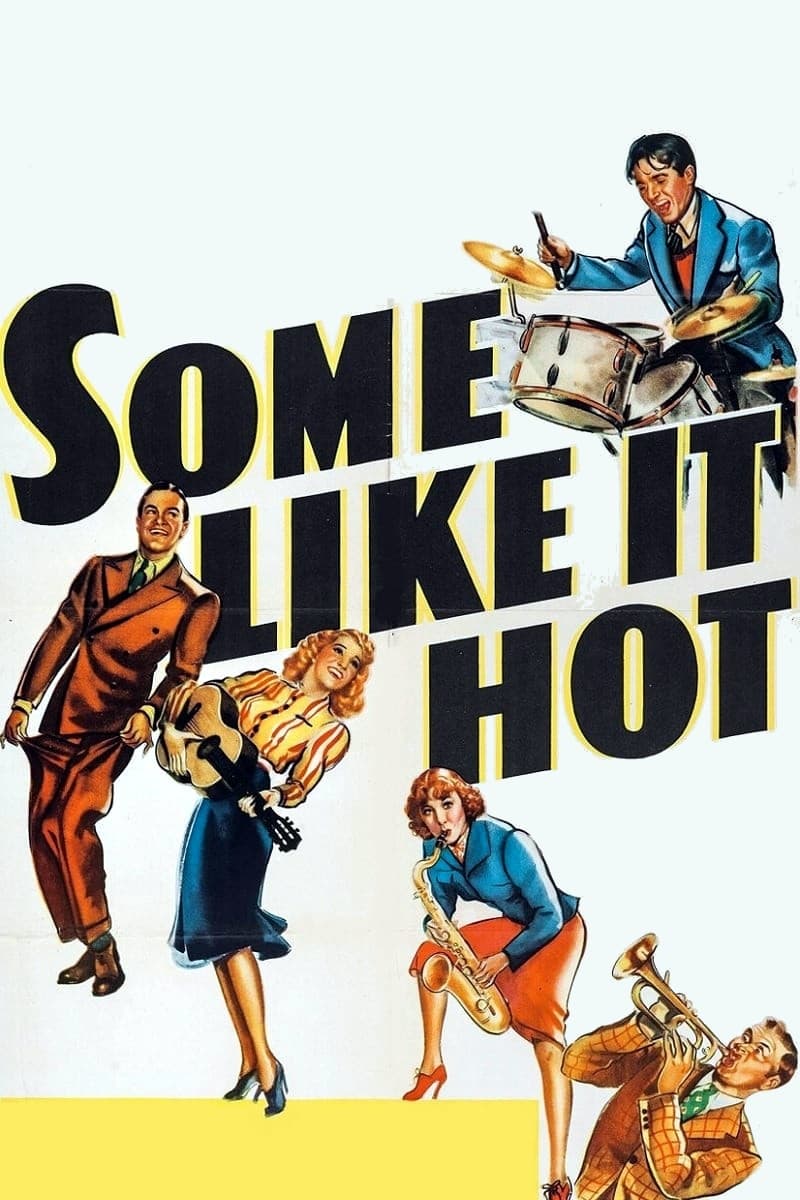 Some Like It Hot | Some Like It Hot