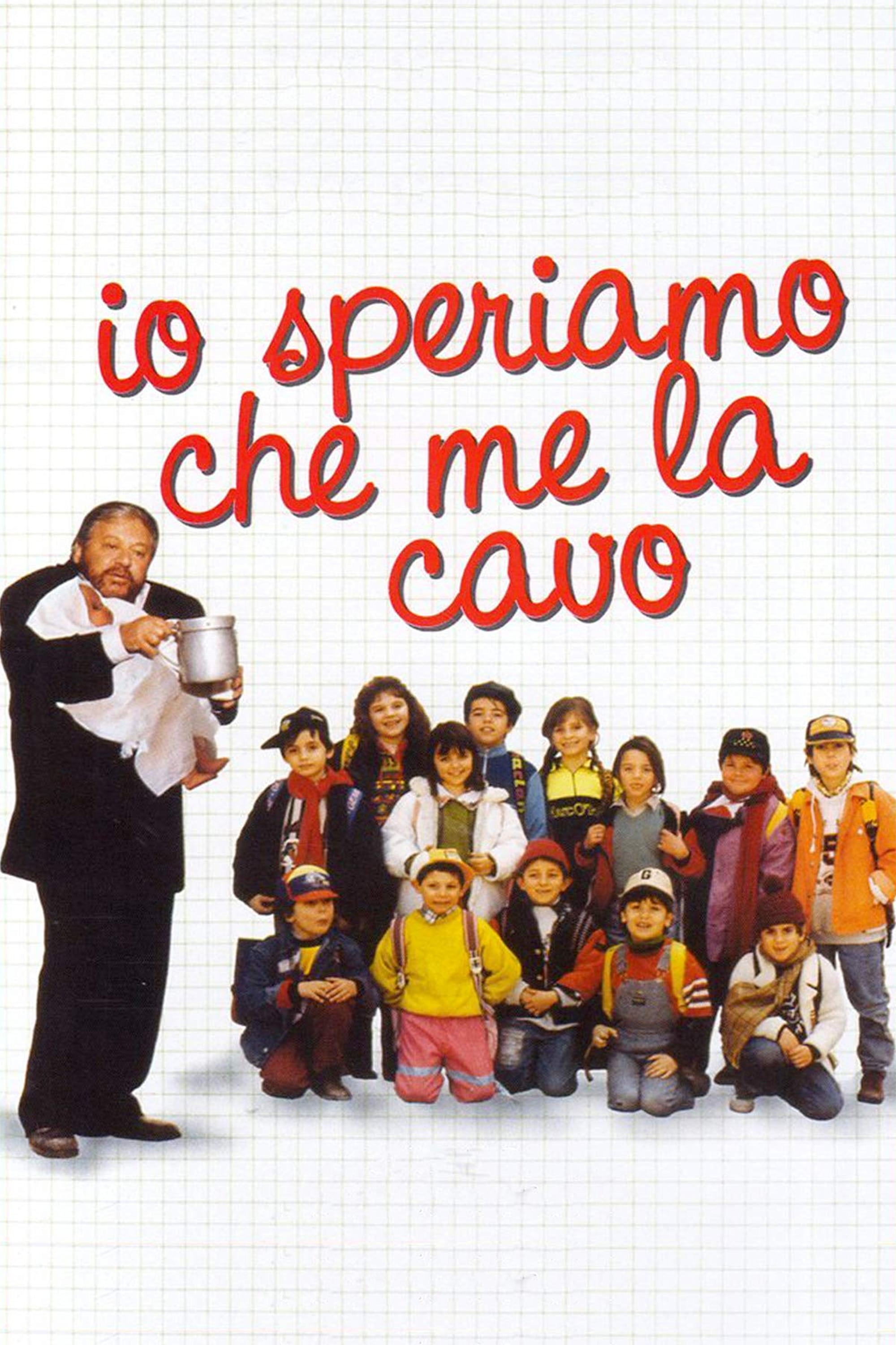 Io speriamo che me la cavo | Io speriamo che me la cavo