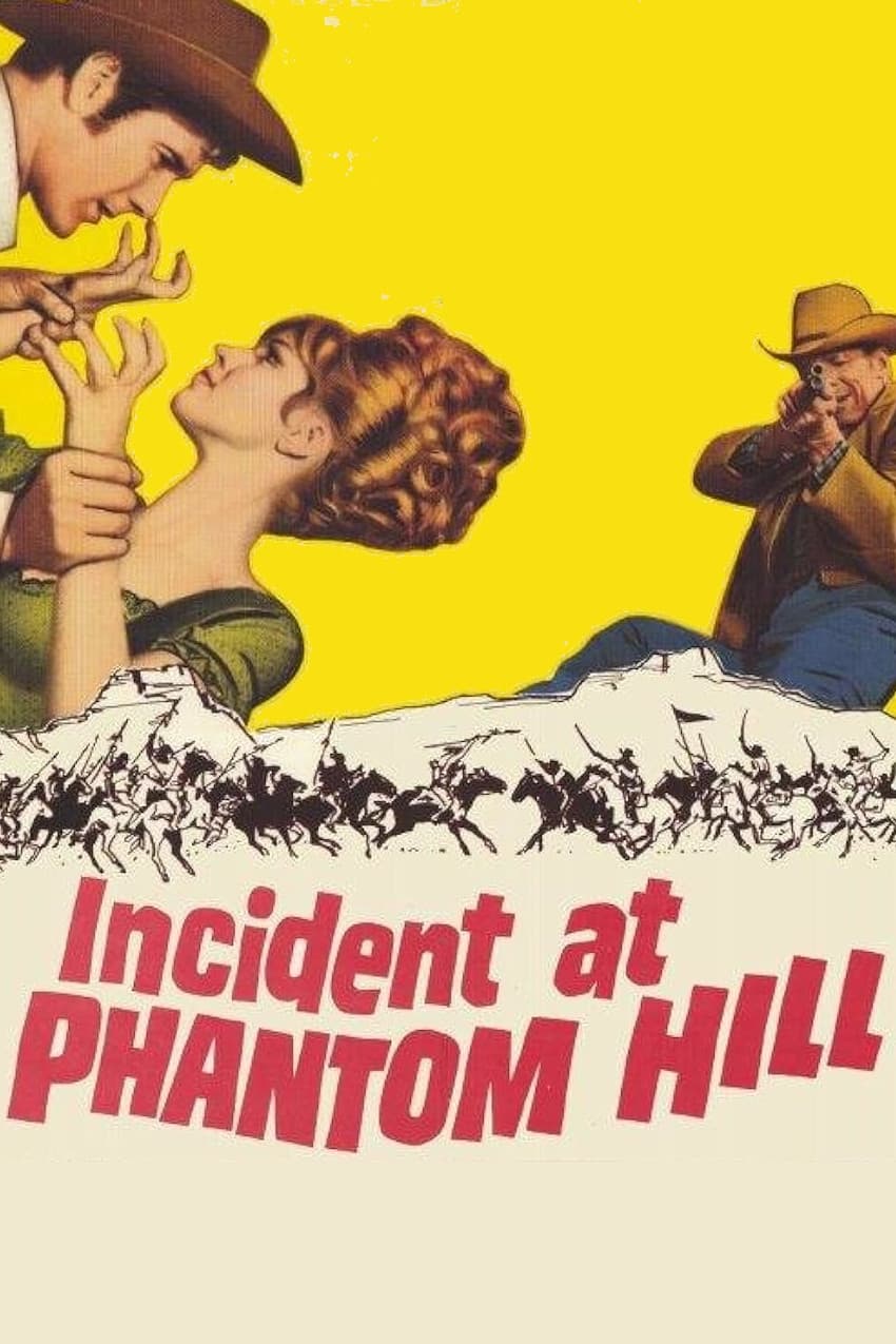 Incident at Phantom Hill | Incident at Phantom Hill