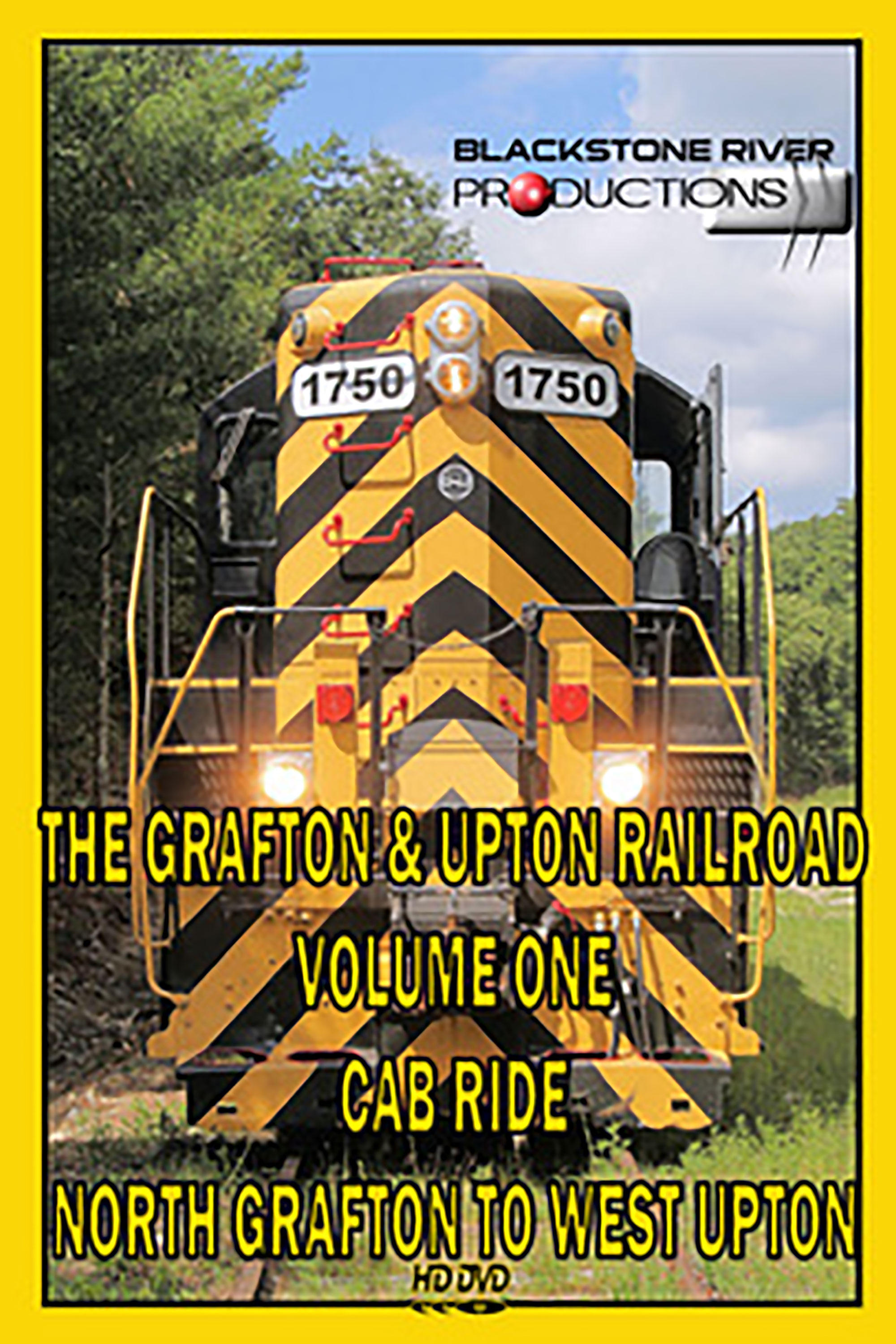 Grafton & Upton Railroad Volume One: Cab Ride | Grafton & Upton Railroad Volume One: Cab Ride