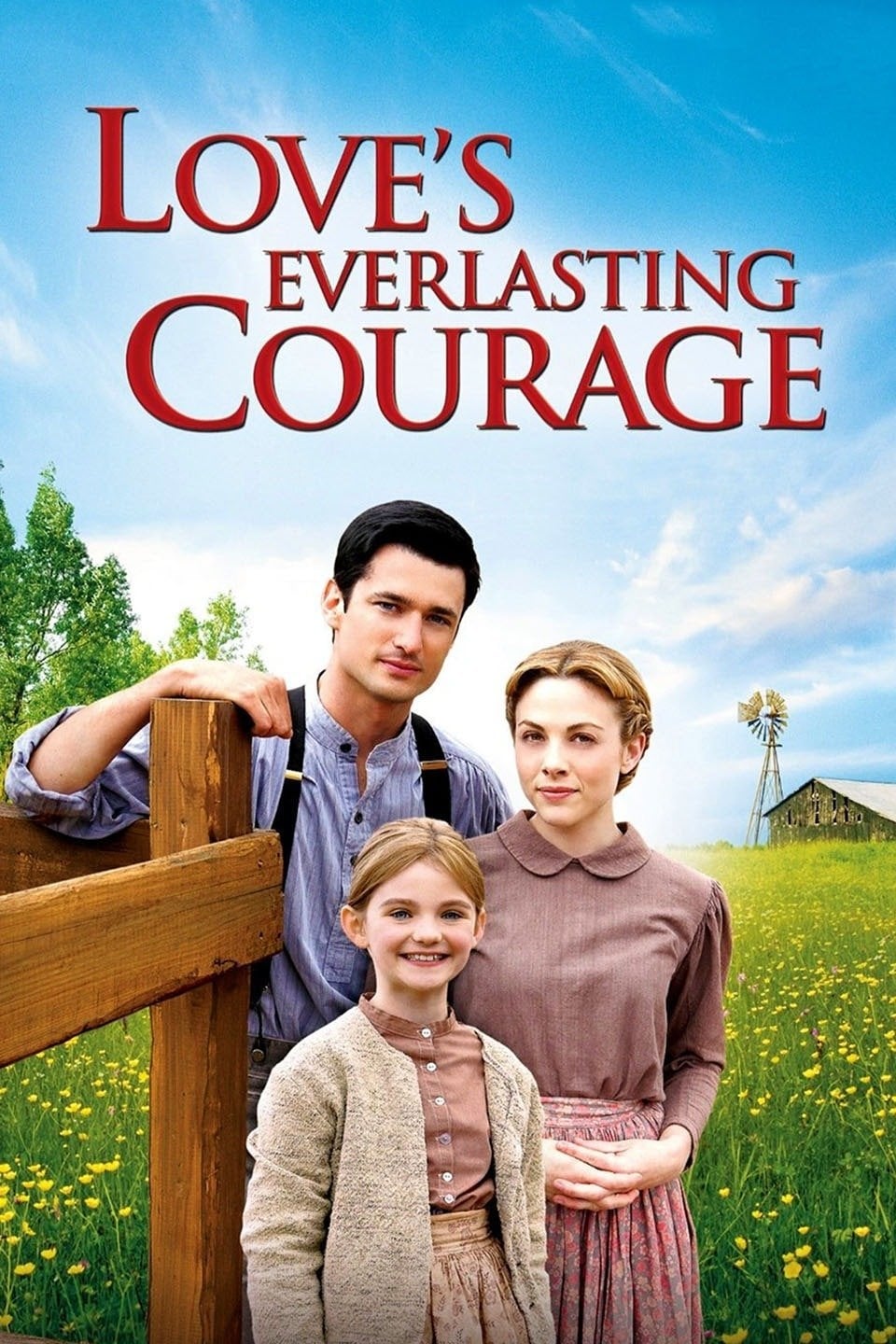 Love's Everlasting Courage | Love's Everlasting Courage