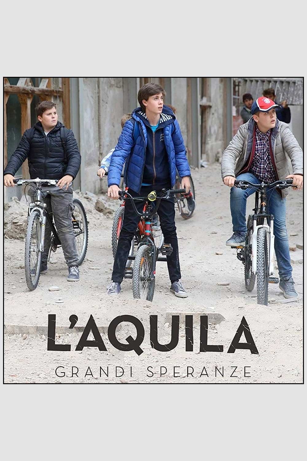 L'Aquila - Grandi speranze | L'Aquila - Grandi speranze