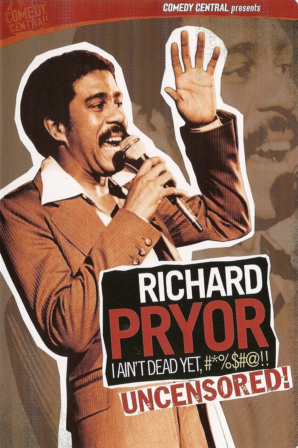 Richard Pryor: I Ain't Dead Yet, #*%$#@!! | Richard Pryor: I Ain't Dead Yet, #*%$#@!!